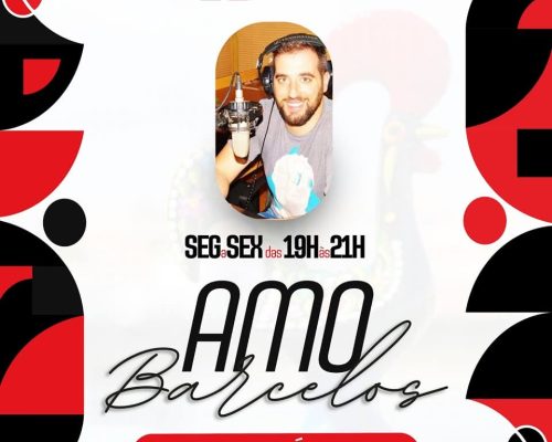 “Amo Barcelos”: Novo programa da Rádio Barcelos estreia na próxima segunda-feira