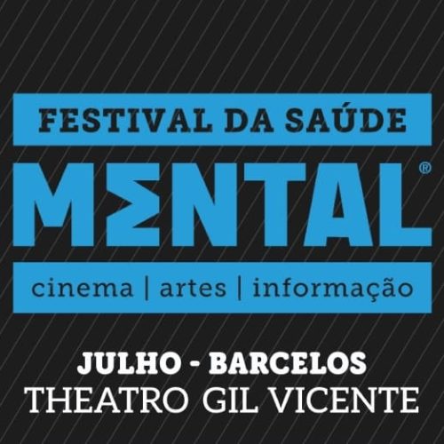 Festival Mental Itinerante leva saúde mental e cinema a Barcelos