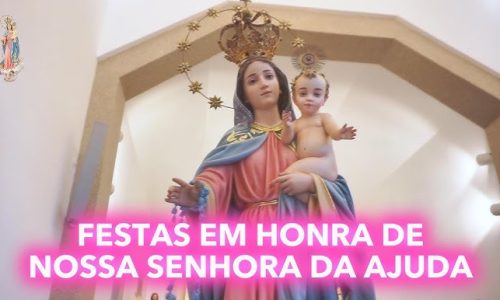 Festa em Honra de Nossa Senhora da Ajuda