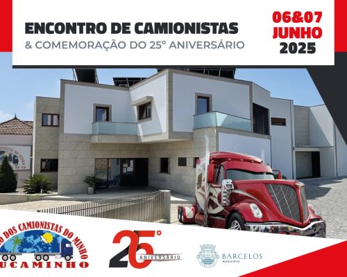 Núcleo dos Camionistas do Minho celebra 25.º Aniversário com grande festa em Barcelos