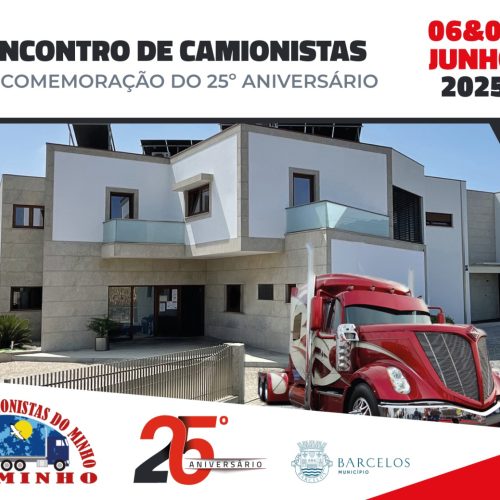 Núcleo dos Camionistas do Minho celebra 25.º Aniversário com grande festa em Barcelos